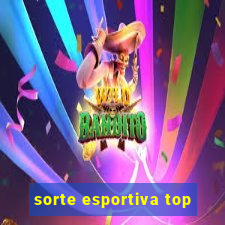 sorte esportiva top